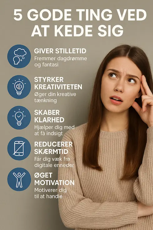 Infografik over 5 gode ting ved at kede sig