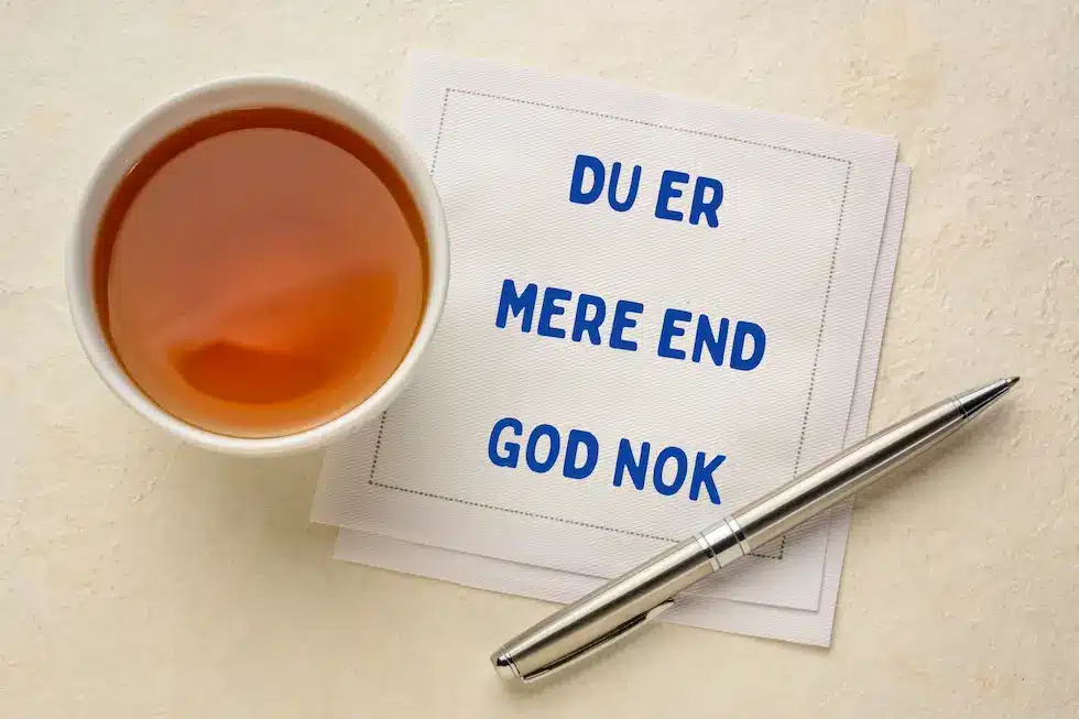 BIllede af en tekst hvor der står: Du er god nok!