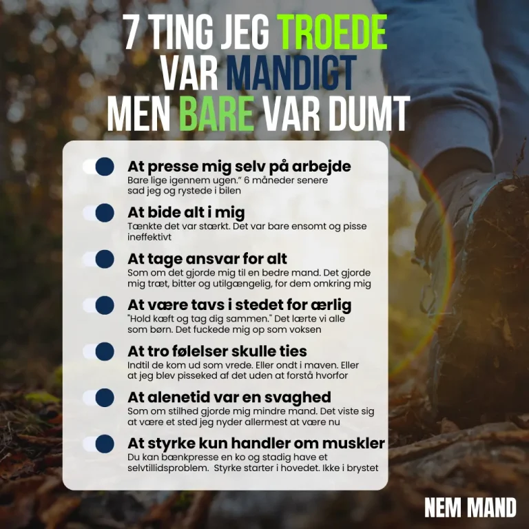 Infografik over 7 ting jeg troede var mandigt, men bare var dumt, fx at bide alt i mig, og at alenetid var en svaghed
