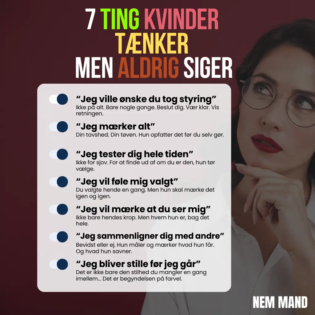 Infografik over 7 ting kvinder tænker men aldrig siger. Det kan f.eks. være at hun ville ønske manden tog styring
