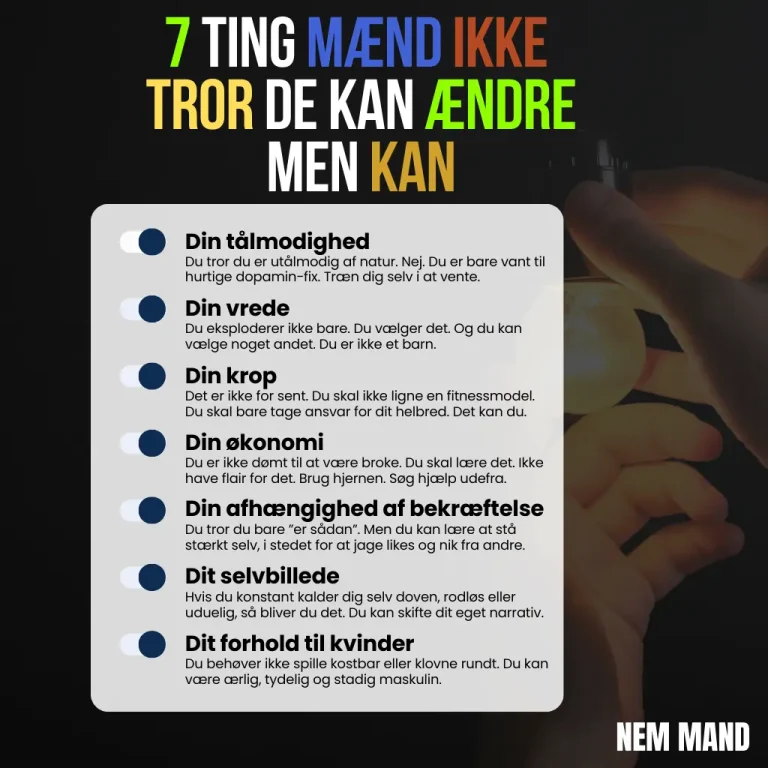 Infografik over 7ting mænd ikke tror de kan ændre, men rent faktisk godt kan. Bl.a. selvtillid og selvbilledet