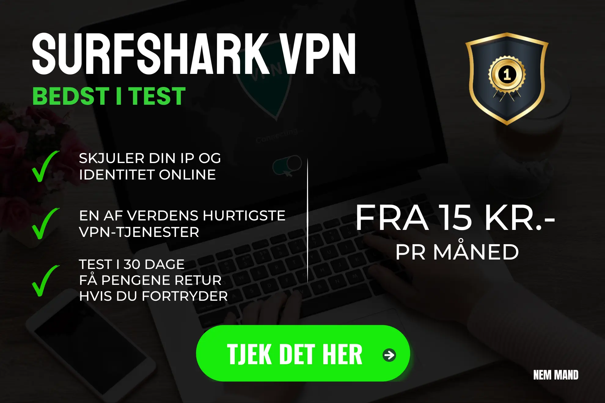 Infografik over vores bud på den bedste VPN til danskerne... Det er SurfsharksVPN som er markedet førende og billigste . Sikkerhed frem for alt andet