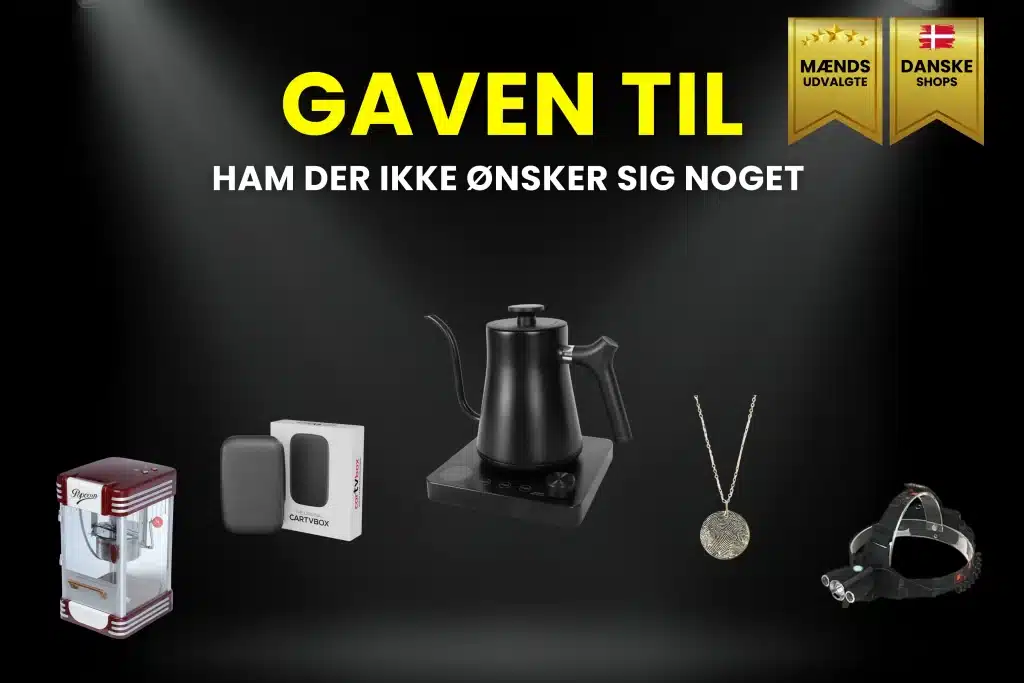 Billede af kategorien: gaven til ham der ikke ønsker sig noget