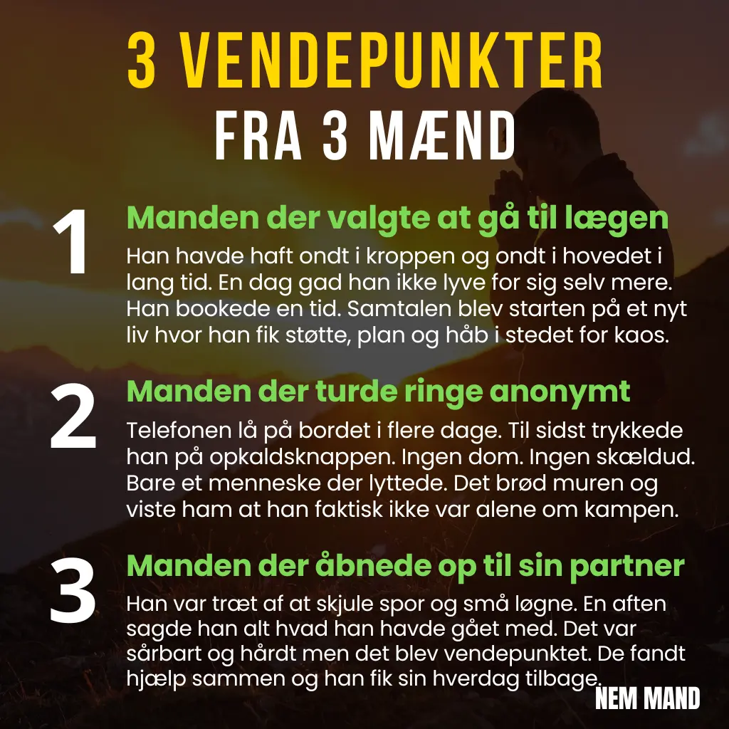 Infografik der viser tre eksempler på vendepunkter hvor mænd vælger at søge hjælp og stoppe deres misbrug.