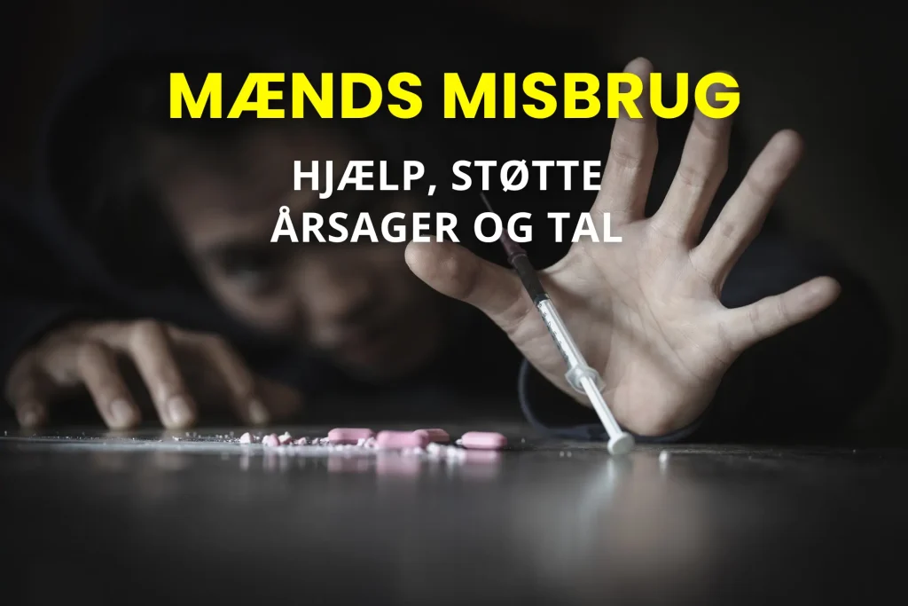 Forsidebillede hvor der står Mænds misbrug, hjælp, støtte, årsager og tal. Hvor man ser en mand kæmpe med misbrug