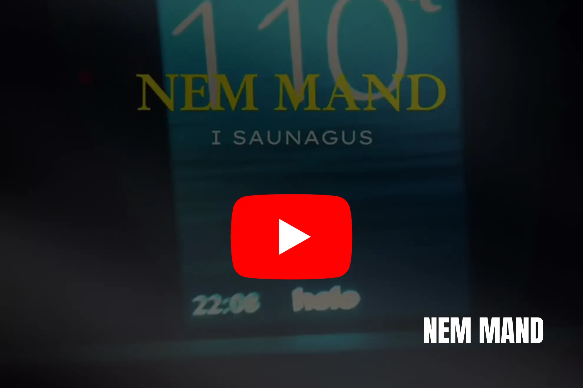 YouTube video af os fra Nem Mand der tager en tur i saunagus for at vise vores læsere hvordan sådan en saunagus tid kan se ud