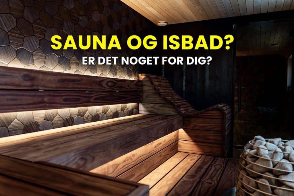 Billede af sauna til forsiden med teksten Sauna og Isbad, er det noget for dig?
